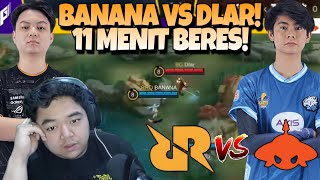 BANANA VS DLAR  AKHIRNYA DLAR MAIN  11 MENIT END  RRQ VS BURMESE GHOULS MATCH 1  GOF [upl. by Japha636]