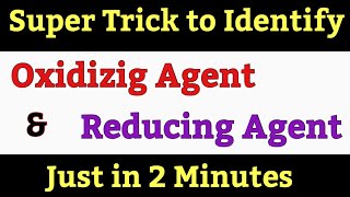 How to Identify Oxidizng And Reducing Agent in Redox Reactions  Super Trick  Chemistry Academy [upl. by Ayvid]