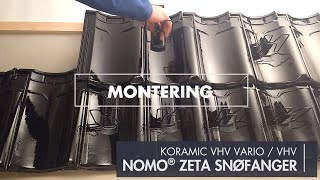 NOMO® ZETA SNØFANGER  montering på Koramic VHV Vario  VHV falset tegltakstein [upl. by Nady420]