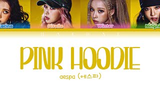 aespa  Pink Hoodie Lyrics Color Coded Lyrics HanRomPtBr Tradução [upl. by Nawor]