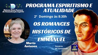 PROGRAMA ESPIRITISMO E ATUALIDADE COM MARTA ANTUNES  FEB – 10112024 [upl. by Annahpos]