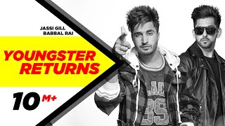 Youngster Returns  Jassi Gill amp Babbal Rai  Latest Punjabi Song 2015  Speed Records [upl. by Bluh]