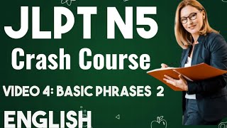 JLPT N5 Crash Course Video 4 English [upl. by Amrac939]