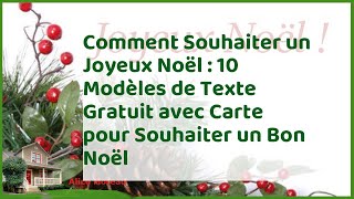 Souhaitez un joyeux noël  10 modeles de textes gratuits avec carte pour vos voeux de noël [upl. by Rior391]