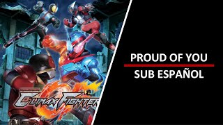 PROUD OF YOUKamen Rider Climax Fighters insert song sub español [upl. by Jacie]