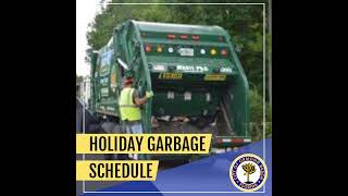 Holiday Garbage Schedule [upl. by Ahsinrats]