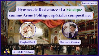 Hymnes de Résistance  La Musique comme Arme Politique spéciales compositrices avec Play Full Puck [upl. by Camp586]