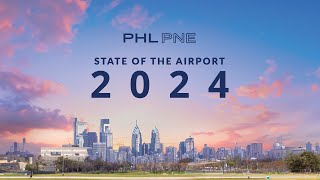 PHL State of the Airport 2024 Full Program [upl. by Slerahc]