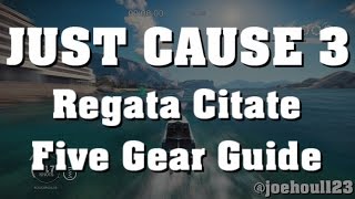 Just Cause 3  Regata Citate  Five Gear Guide [upl. by Shelton509]