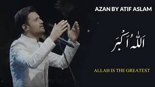 Azan by Atif Aslam atifaslam [upl. by Loram58]