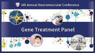 Gene Treatment Panel and QampA  Spinal Muscular Atrophy 2023 [upl. by Hermann]