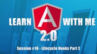 Angular 2 Angular 4  Lifecycle Hooks  OnInit DoCheck and OnDestroy hook [upl. by Howey164]