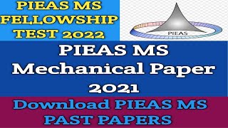 PIEAS MS FELLOWSHIP TEST 2022  PIEAS MS Mechanical Paper 2021  Download PIEAS MS Past Papers [upl. by Micah]