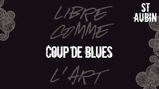 St Aubin  Coup de blues [upl. by Buckie663]