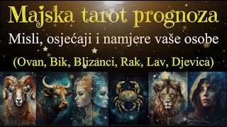 Majska tarot prognoza  Misli osjećaji i namjere vaše osobe [upl. by Meehahs912]