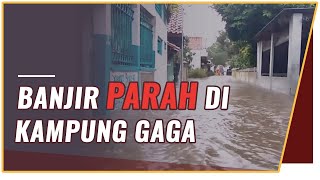 Banjir Parah Sepanjang Sejarah di Kampung GagaCiledug [upl. by Ennoved492]