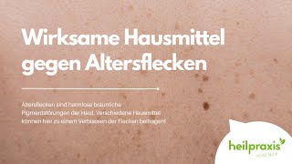 Wirksame Hausmittel gegen Altersflecken [upl. by Atokad]