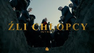 Intruz  Źli chłopcy prod Flame [upl. by Feledy404]