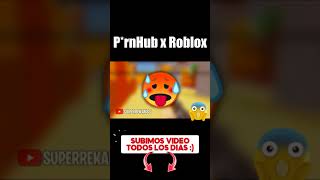 El día que P0rnhub colaboró con Roblox 😱🥵 Shorts [upl. by Liatnahs]