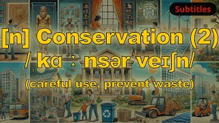 n Conservation meaning careful use prevent waste with 5 examples [upl. by Llerrad93]