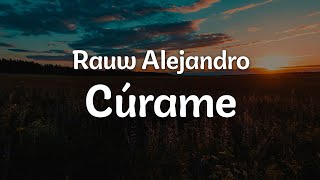 Rauw Alejandro  Cúrame LetraLyrics  Official Music Video [upl. by Arrek]