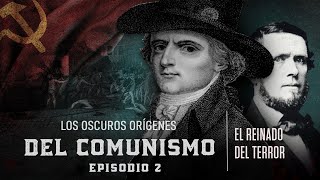 2° Episodio El reinado del terror  Los oscuros orígenes del comunismo [upl. by Oona]