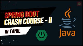 Spring Boot Tutorial For Beginners In Tamil 2023 Part 2 [upl. by Annahsed]