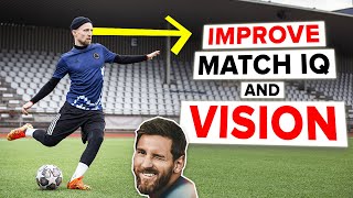 IMPROVE YOUR VISION AND INTELLIGENCE like Messi [upl. by Nairbal]