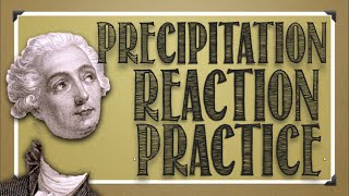 Reactions Predicting Precipitation Reactions Practice Problem [upl. by Lanor]