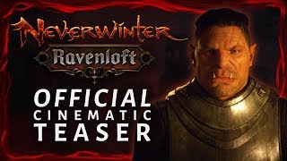 Neverwinter Ravenloft  Official Cinematic Teaser [upl. by Gurias]