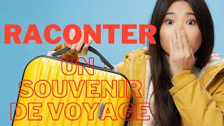 Comment raconter un souvenir de vacances [upl. by Allebram]