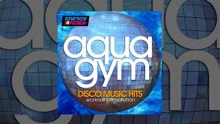 E4F  Aqua Gym Disco Music Hits Workout Compilation  Fitness amp Music 2019 [upl. by Keverian]