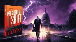 PRESIDENTIAL SHIFT  A PoliticalSpy Thriller [upl. by Ludie586]