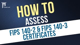 How to FIPS  Assessing FIPS 1402 amp FIPS 1403 Certificates [upl. by Aneerak47]