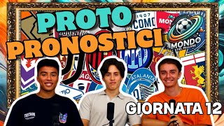 Non sbagliamo una quota  PROTO PRONOSTICI  12 GIORNATA di SERIE A  Mondo del Pallone [upl. by Noryd]