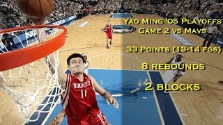 Yao Ming vs Dallas Mavericks 2005 Playoffs Game 2 Full Highlights  33 points 8 rebs and 2 blocks [upl. by Aehtrod]