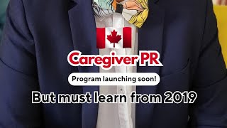 Canada update full video  New Caregiver PR program 2024 launching soon [upl. by Rosinski]