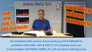 Dietz DABTV UKW Antennenträger Einbaufilm A3T4L1000UNI amp SUN PEARL Solarmodule 100Wp [upl. by Emelia]