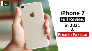 Used iPhone 7 Price in Pakistan with Full Review in 2021  Good or Not [upl. by Sontag]