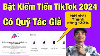 Cách bật kiếm tiền TikTok 2024  bật kiếm tiền kênh tiktok Tây Ban Nha có quỹ tác giả [upl. by Notselrahc]