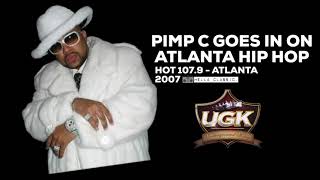 Pimp C Disses Young Jeezy And Atlanta Hip Hop On Atlanta Radio I HELLACLASSIC [upl. by Atok]