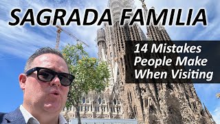 Sagrada Familia in Barcelona 14 Mistakes People Make When Visiting [upl. by Eniron]