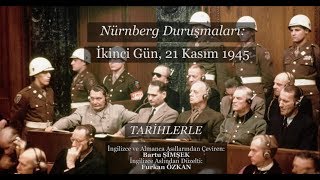 Nürnberg Duruşmaları İkinci Gün 21 Kasım 1945 [upl. by Yeo317]