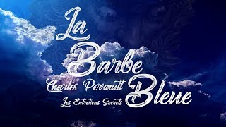 Barbe bleue  Charles Perrault  Livre audio [upl. by Oremor978]