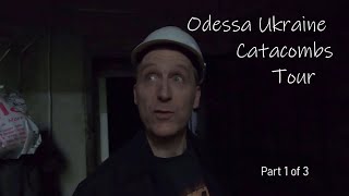 The Catacombs Under Odessa Ukraine [upl. by Eiramait526]