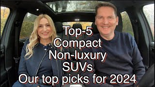 Our Top5 compact SUVs for 2024  Which would you choose and why [upl. by Spenser612]