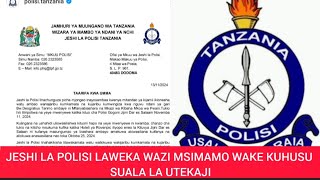 JESHI LA POLISI TANZANIA LATOA MSIMAMO WAKE KUHUSU WATEKAJI  WAAPA KUWAKAMATA WATU HAO [upl. by Lauralee]