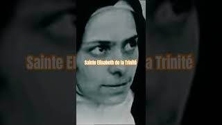 8 novembre sainte Elisabeth de la Trinité [upl. by Haret]