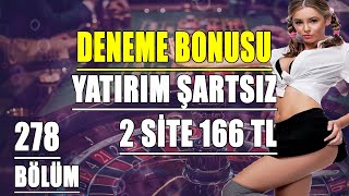 Yatırım Şartsız Deneme Bonusu Veren Bahis Siteleri [upl. by Edualcnaej718]