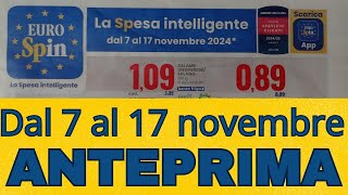 Volantino EUROSPIN dal 7 al 17 novembre ANTEPRIMA [upl. by Lyrehs393]